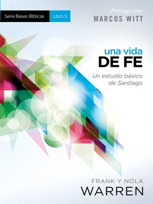 cover image of Una Vida de fe--Serie Bases Bíblicas--Libro 5